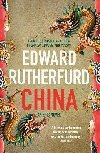 China : An Epic Novel - Rutherfurd Edward