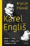 Karel Engli - Ekonom, kter pomohl vybudovat eskoslovensko - Hlav Martin