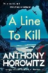 A Line to Kill - Horowitz Anthony