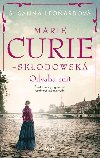 Marie Curie-Skodowsk - Odvaha snt - Susanna Leonardov