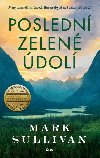 Posledn zelen dol - Mark Sullivan