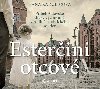 Esterini otcov (audiokniha na CD) - te Lucie Vondrkov - Hana Raduliov; Lucie Vondrkov