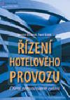 ZEN HOTELOVHO PROVOZU - Pavel Kotek; Jaromr Bernek