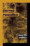 ern rusalka - Martin Mller