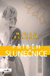 Pbh slunenice - Miriam Blahov