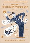 Zkony profesora Parkinsona - Cyril Northcote Parkinson