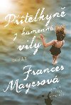 Ptelkyn z kamenn vily - Frances Mayesov