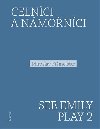 Celnci a nmonci. See Emily Play 2 - Miroslav Fimeister