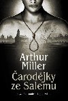 arodjky ze Salemu - Arthur Miller