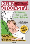 Kurz otcovstv - Manul od mue pro chlapy - Jan Hjek; Tereza efrnov