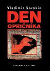Den oprinka - Vladimr Sorokin
