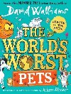 The Worlds Worst Pets - David Walliams; Adam Stower
