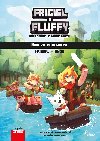 Frigiel a Fluffy - dobrodruzi z Minecraftu: hon za pokladem - Frigiel - Ange
