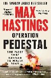 Operation Pedestal : The Fleet That Battled to Malta 1942 - Hastings Max