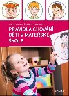 Pravidla chovn dt v matesk kole - Albta Kratochvlov; Zdka Michalov