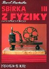 Sbrka eench loh z fyziky pro stedn koly III. (Elektina a magnetismus) - Karel Bartuka