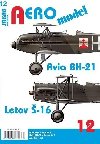 AEROmodel 12 - Avia BH-21 a Letov -16 - neuveden
