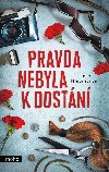 Pravda nebyla k dostn - Lucie Hlavinkov