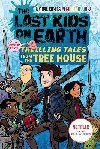 The Last Kids on Earth: Thrilling Tales from the Tree House - Brallier Max