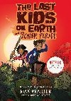 The Last Kids on Earth and the Zombie Parade - Brallier Max