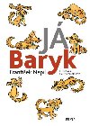 J Baryk - Frantiek Nepil, Helena Zmatlkov
