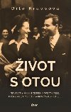 ivot s Otou - Dita Krausov