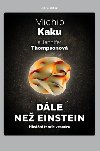 Dle ne Einstein - Michio Kaku; Jennifer Thompsonov