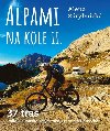 Alpami na kole II. - 37 tras - Alena Zrybnick