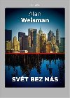 Svt bez ns - Alan Weisman