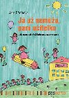 J u nemu, pan uitelko - Jana Bezinov