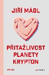 Pitalivost planety Krypton - Ji Mdl