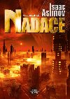 A zrod se Nadace - Isaac Asimov