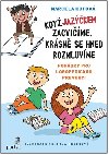 Kdy jazkem zacvime, krsn se hned rozmluvme - Marcela Kotov