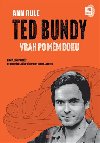 Ted Bundy - vrah po mm boku - Ann Rule