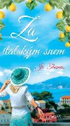 Za italskm snem - Jo Thomas