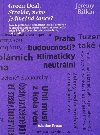 Green Deal: Strak, nebo jedinen ance? - Jeremy Rifkin