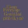 Geniln ptelkyn I.-IV. - Elena Ferrante