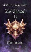 Zaklna II: Me osudu - Andrzej Sapkowski