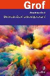 Dobrodrustv sebeobjevovn - Stanislav Grof
