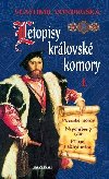 Letopisy krlovsk komory I. - Plzesk mordy / Nepohben ryt / Ppad s alchymistou - Vlastimil Vondruka
