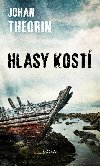 Hlasy kost - Johan Theorin