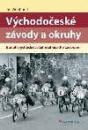 Vchodoesk zvody a okruhy - Stolet vchodoeskho silninho zvodn - Ji Wohlmuth