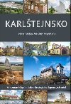 Karltejnsko - 77 romantickch, dobrodrunch a tajemnch mst - Tom Makaj, Jaroslav Vogeltanz