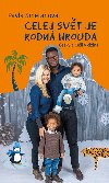 Celej svt je rodn hrouda - Pavla Smetanov