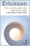 Hypnotick svty - Milton H. Erickson; Ernest L. Rossi
