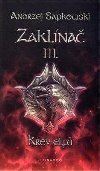 Zaklna III.: Krev elf - Andrzej Sapkowski