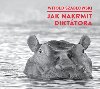 Jak nakrmit dikttora - CDmp3 (te Michal Bumblek) - Witold Szabowski