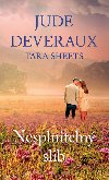 Nesplniteln slib - Jude Deveraux; Tara Sheets