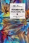 Psychedelie a psychonautika II. - Vojtch Cink