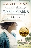 Zvrolkaka. Velk sny - Larkov Sarah